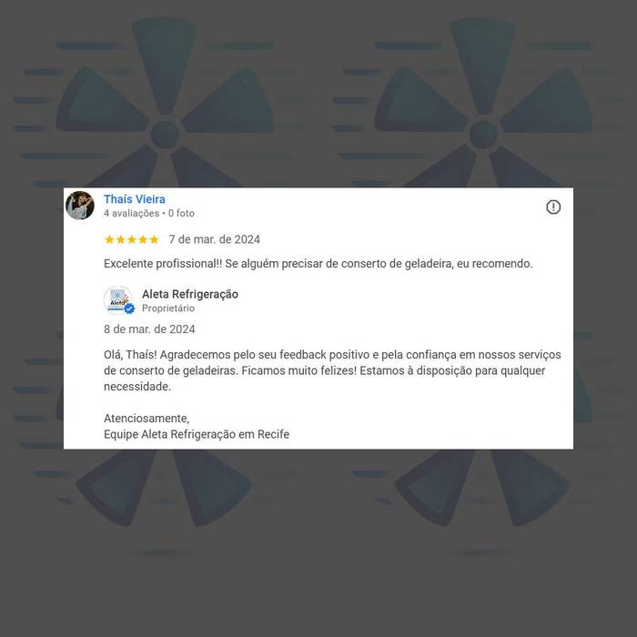 Cliente recomenda assistência técnica de geladeira